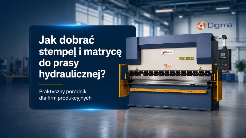 Jak dobrać stempel i matrycę do prasy hydraulicznej? Przewodnik dla firm produkcyjnych